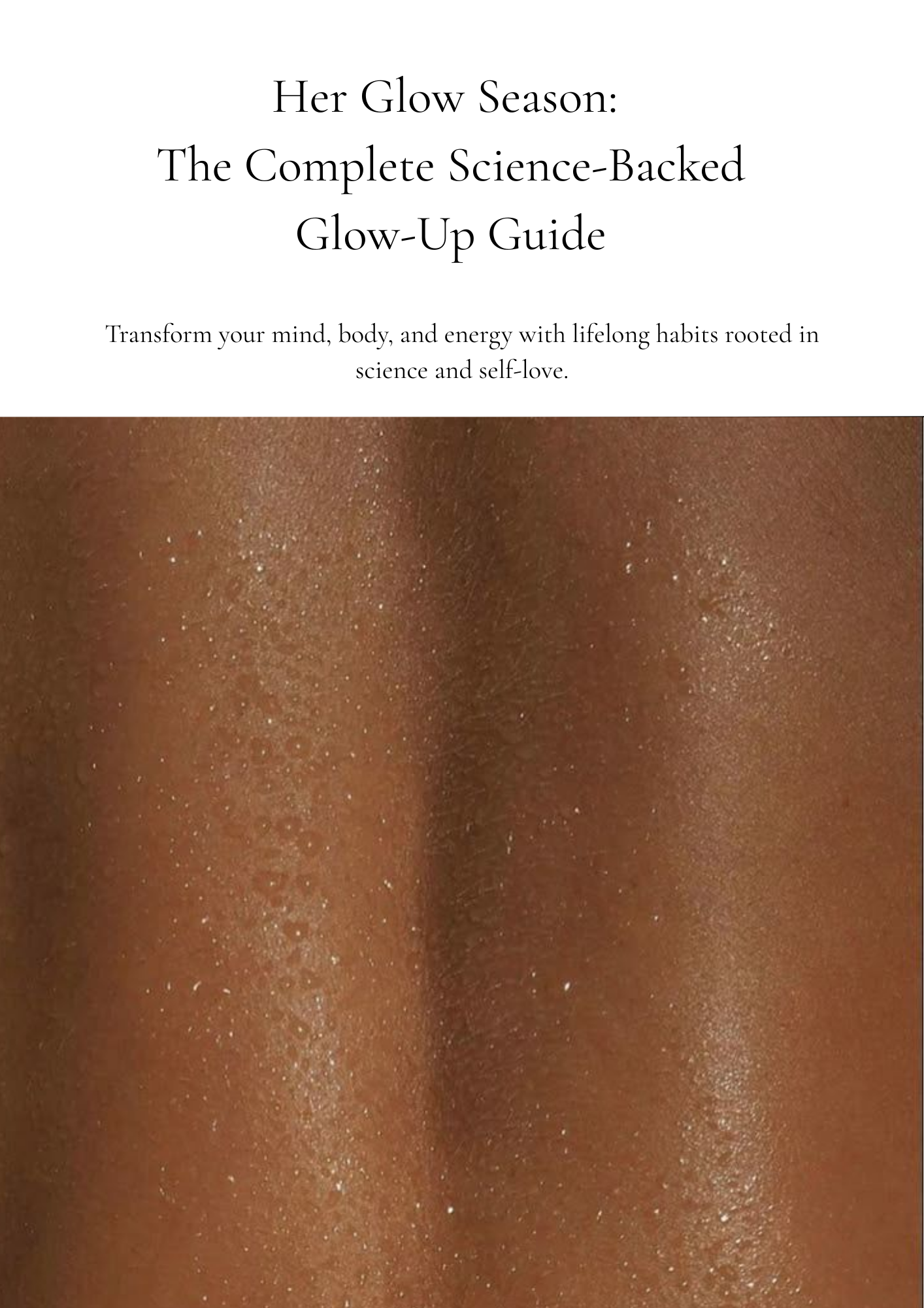 Her Glow Season: The Complete Science-Backed Glow-Up Guide